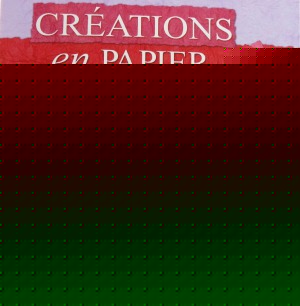 Creations en papier