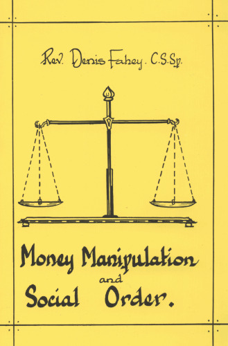 Money Manipulation and Social Order
