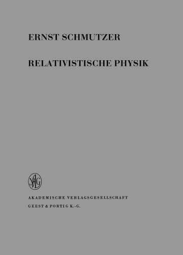 Relativistische Physik (Klassische Theorie)