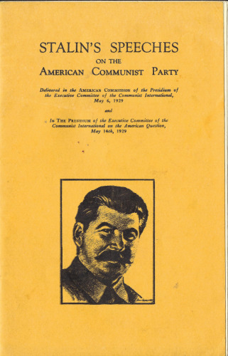Stalin's Speeches on the American Communist Party