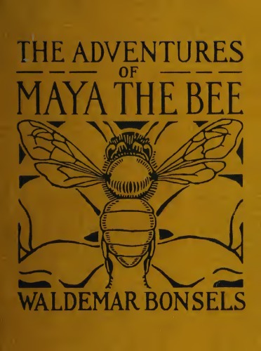 The Adventures of Maya the Bee
