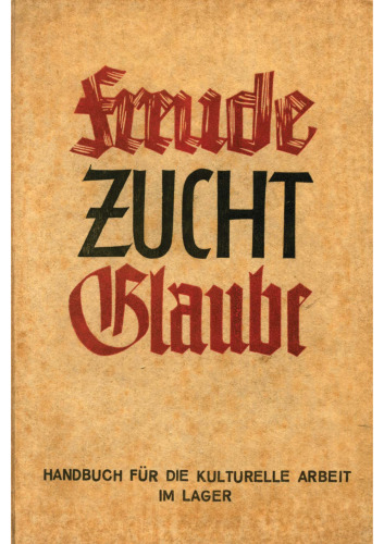 Freude, Zucht, Glaube