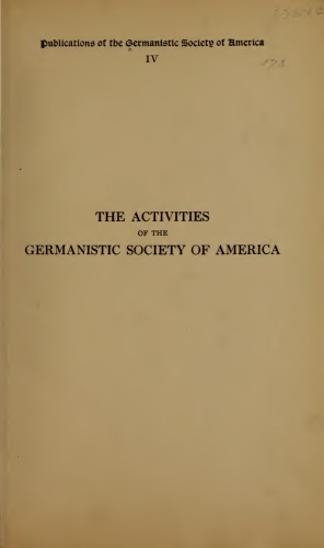 The Activities of the Germanistic Society of America 1904-1910