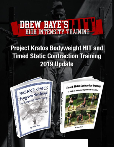 Drew Baye Project Kratos Program Handbook and Timed Static Contraction Training