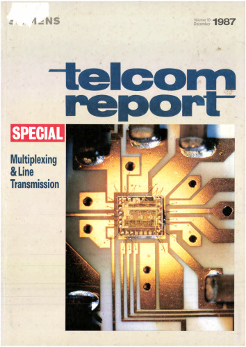 SIEMENS telcom report SPECIAL 1987/12 Multiplexing and Line Transmission
