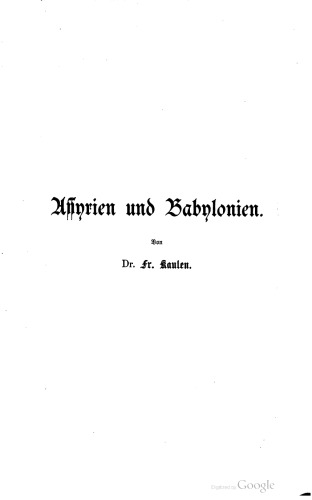 Assyrien und Babylonien nach den neuesten Entdeckungen