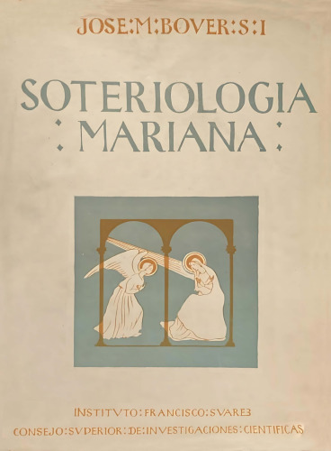 María Mediadora Universal o Soteriologia Mariana