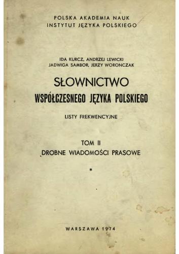 Słownictwo współczesnego języka polskiego. Tom 2. Drobne wiadomości prasowe
