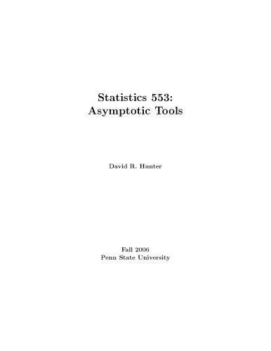 Statistics 553. Asymptotic tools