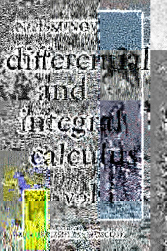 Differential and Integral Calculus Vol. I