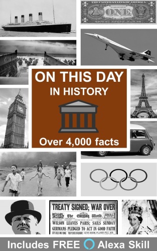On This Day In History: Over 4,000 facts