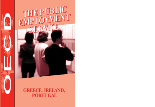 The Public Employment Service: Greece, Ireland, Portugal