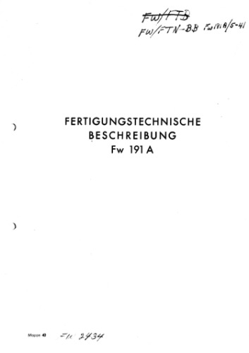 Fw 191-A Fertigungstechnische Beschreibung. Teil 7