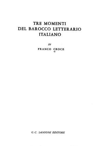 Tre momenti del barocco letterario iltaliano.