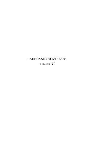 Inorganic Syntheses Volume VI