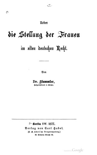 Ueber die Stellung der Frauen im alten deutschen Recht