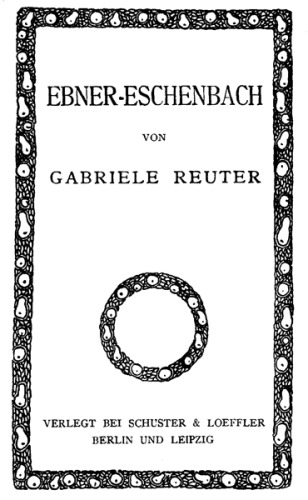 Ebner-Eschenbach : Eine Biographie