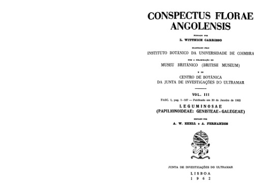 Conspectus florae Angolensis Vol. 3 Fasc. 1, Leguminosae (Papilionoideae: Genisteae-Galegeae) / editado por A.W. Exell e F.A. Mendonca.