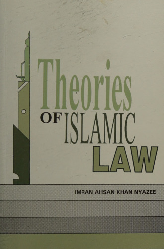Theories of Islamic Law: The Methodology of Ijtihad