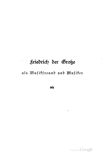 Friedrich der Große als Musikfreund und Musiker