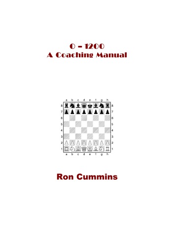 1-1200. A Chess Coaching Manual