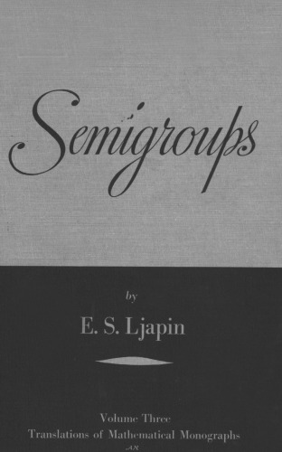 Semigroups (Translations of Mathematical Monographs 3)