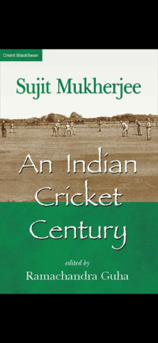 An Indian Cricket Century