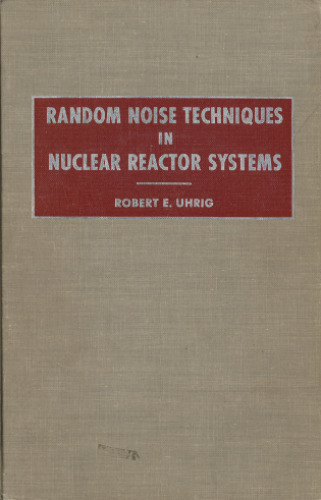 Random Noise Technique in Nuclear Reactor Systems