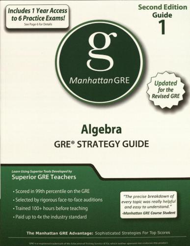 Manhattan GRE: Algebra GRE Strategy Guide