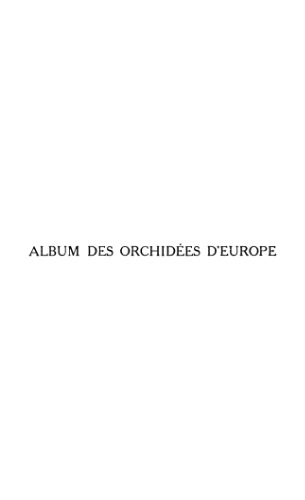 Album Des Orchidees D'Europe