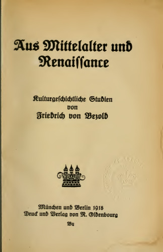 Aus Mittelalter und Renaissance : Kulturgeschichtliche Studien