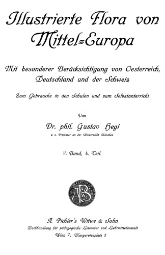 Illustrierte Flora von Mitteleuropa. 5.4, Dicotyledones (V. Teil). Sympetalae