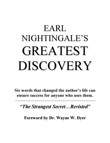 Earl Nightingale's Greatest Discovery
