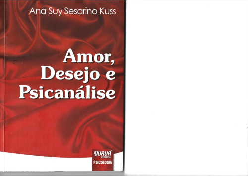 Amor, Desejo e Psicanálise