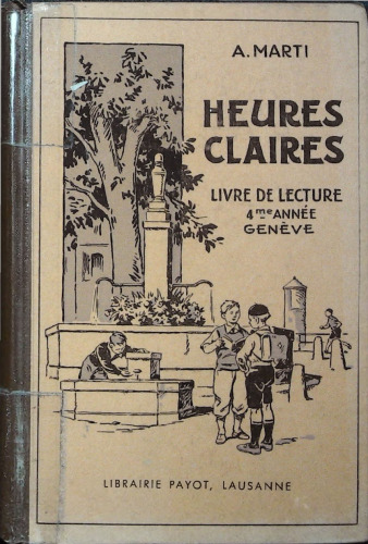 Heures claires Livre de lecture 4me annee Geveve