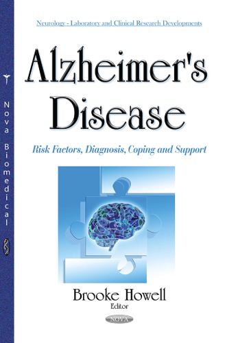 Alzheimers Disease: Risk Factors, Diagnosis, Coping and Support