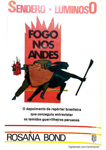 Sendero Luminoso: Fogo nos Andes