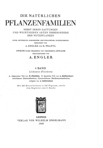 Die natürlichen Pflanzenfamilien nebst ihren Gattungen und wichtigeren Arten insbesondere den Nutzpflanzen : unter Mitwirkung zahlreicher hervorragender Fachgelehrten. Bd. 8