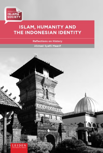 Islam, Humanity, and Indonesian Identity: Reflections on History