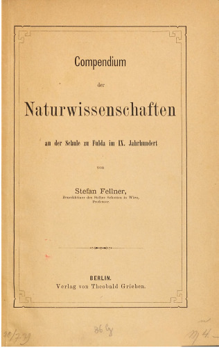 Compendium der Naturwissenschaften an der Schule zu Fulda im IX. Jahrhundert
