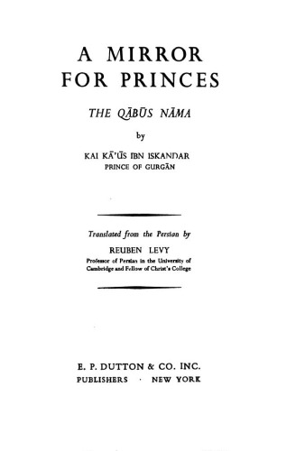 A mirror for princes : the Qābūs nāma