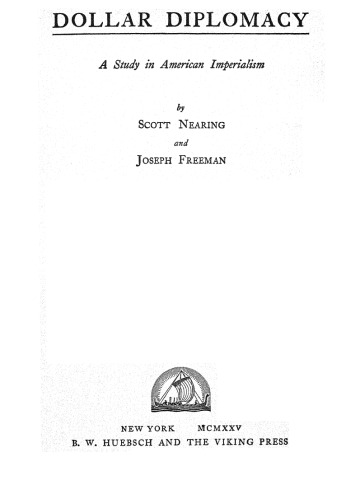 Dollar Diplomacy: A Study in American Imperialism