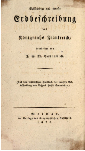 Vollständige und neueste Erdbeschreibung des Königreichs Frankreich