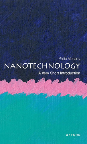 Nanotechnology; A Very Short Introduction