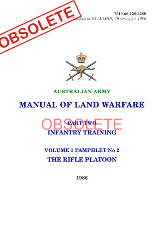 Australian Army Manual of Land Warfare The Rifle Platoon 1986