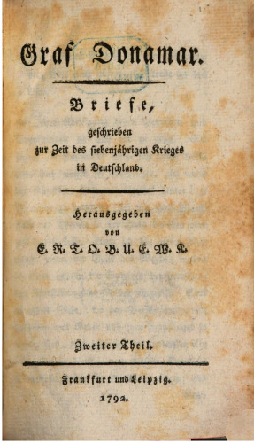 Graf Donamar. Briefe geschrieben zur Zeit des Siebenjährigen Krieges in Deutschland