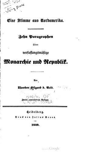 Eine Stimme aus Amerika : Zehn Paragraphen über verfassungsmäßige Monarchie und Republik