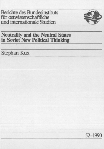 Neutrality and the Neutral States in Soviet New Political Thinking
