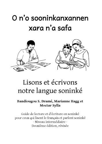 O nʼo sooninkanxannen xara nʼa safa. Lisons et écrivons notre langue soninké
