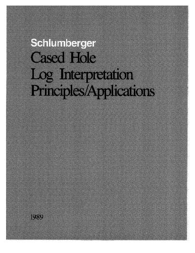 Cased hole log interpretation principles, applications